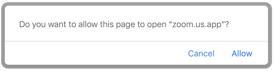 Dialog button from Zoom asking Do you want to allow this page to open zoom.us.app? cancel or allow